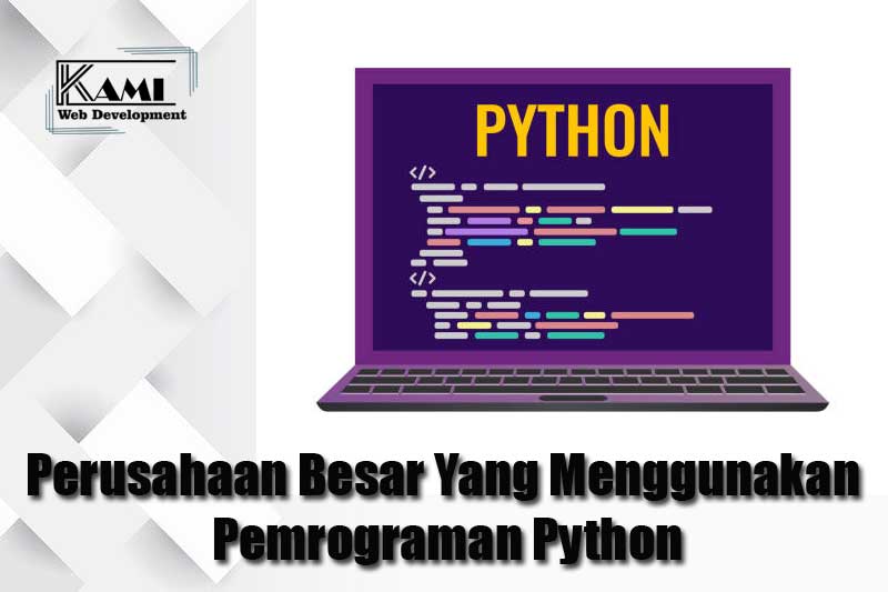 perusahaan besar yang menggunakan pemrograman python