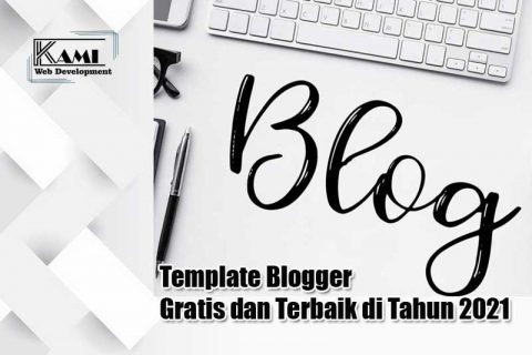 Template Blogger Gratis Dan Terbaik Di Tahun 2021 - Jasa Website ...